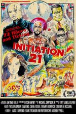 Watch Initiation 21 9Movies