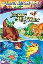 Watch The Land Before Time IX: Journey to Big Water 9Movies