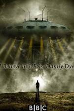 Watch I Believe in UFOs: Danny Dyer 9Movies