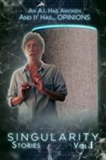 Watch Singularity Stories Vol. I 9Movies