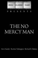 Watch The No Mercy Man 9Movies