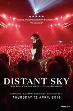 Watch Distant Sky: Nick Cave & The Bad Seeds Live in Copenhagen 9Movies