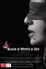 Watch Black & White & Sex 9Movies