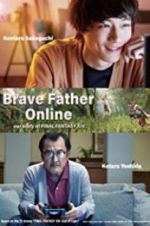 Watch Brave Father Online: Our Story of Final Fantasy XIV 9Movies