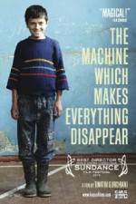 Watch The Machine Which Makes Everything Disappear 9Movies