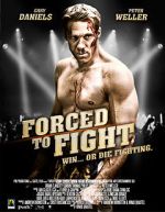 Watch Forced to Fight 9Movies