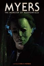 Watch Myers: The Monster of Haddonfield 9Movies
