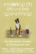 Watch The Spectacular Summer of Weredog and Amy 9Movies