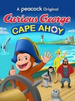 Watch Curious George: Cape Ahoy 9Movies