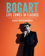 Watch Bogart: Life Comes in Flashes 9Movies