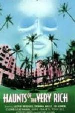 Watch Haunts of the Very Rich 9Movies