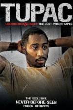 Watch Tupac Uncensored and Uncut: The Lost Prison Tapes 9Movies