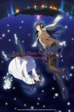 Watch Rascal Does Not Dream of Bunny Girl Senpai The Movie 9Movies