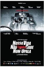 Watch Nossa Vida No Cabe Num Opala 9Movies