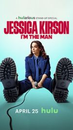 Watch Jessica Kirston: I\'m the Man (TV Special 2025) 9Movies