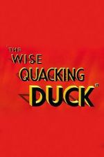 Watch The Wise Quacking Duck (Short 1943) 9Movies