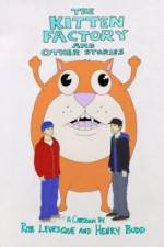 Watch The Kitten Factory and Other Stories 9Movies