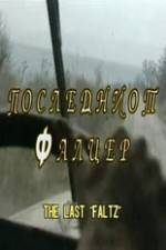 Watch The Last Faltz 9Movies