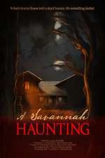 Watch A Savannah Haunting 9Movies