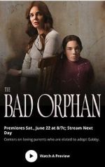 Watch The Bad Orphan 9Movies