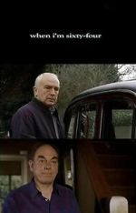 Watch When I\'m Sixty-Four 9Movies