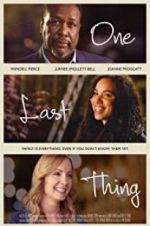 Watch One Last Thing 9Movies