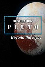Watch Destination: Pluto Beyond the Flyby 9Movies