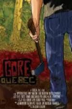 Watch Gore, Quebec 9Movies