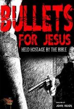 Watch Bullets for Jesus 9Movies