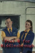 Watch Dial M for Middlesbrough 9Movies