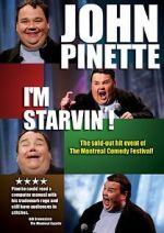 Watch John Pinette: I\'m Starvin\'! 9Movies