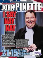 Watch John Pinette: I Say Nay Nay 9Movies