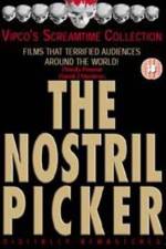 Watch The Nostril Picker 9Movies