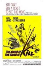 Watch The Name of the Game Is Kill! 9Movies