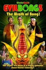 Watch Evil Bong 3: The Wrath of Bong 9Movies