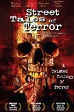 Watch Street Tales of Terror 9Movies