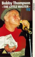 Watch Bobby Thompson: The Little Waster 9Movies