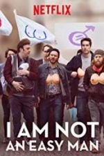 Watch I Am Not an Easy Man 9Movies