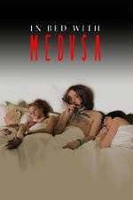 Watch In Bed with Medusa 9Movies
