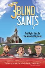 Watch 3 Blind Saints 9Movies