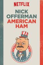 Watch Nick Offerman: American Ham 9Movies