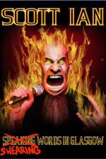 Watch Scott Ian: Swearing Words In Glasgow 9Movies