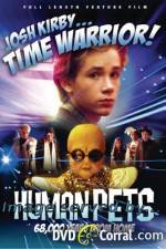 Watch Josh Kirby Time Warrior Chapter 2 the Human Pets 9Movies