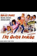 Watch I\'ve Gotta Horse 9Movies