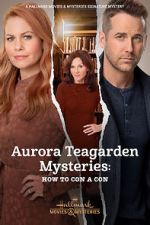 Watch Aurora Teagarden Mysteries: How to Con A Con 9Movies