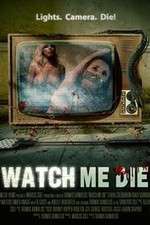 Watch Watch Me Die 9Movies