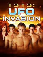 Watch 1313: UFO Invasion 9Movies