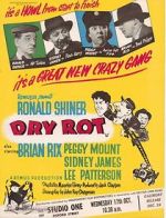 Watch Dry Rot 9Movies