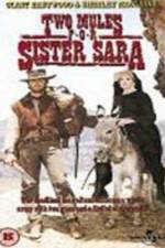 Watch Two Mules for Sister Sara 9Movies