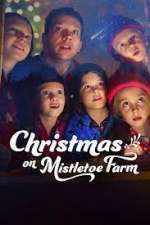 Watch Christmas on Mistletoe Farm 9Movies